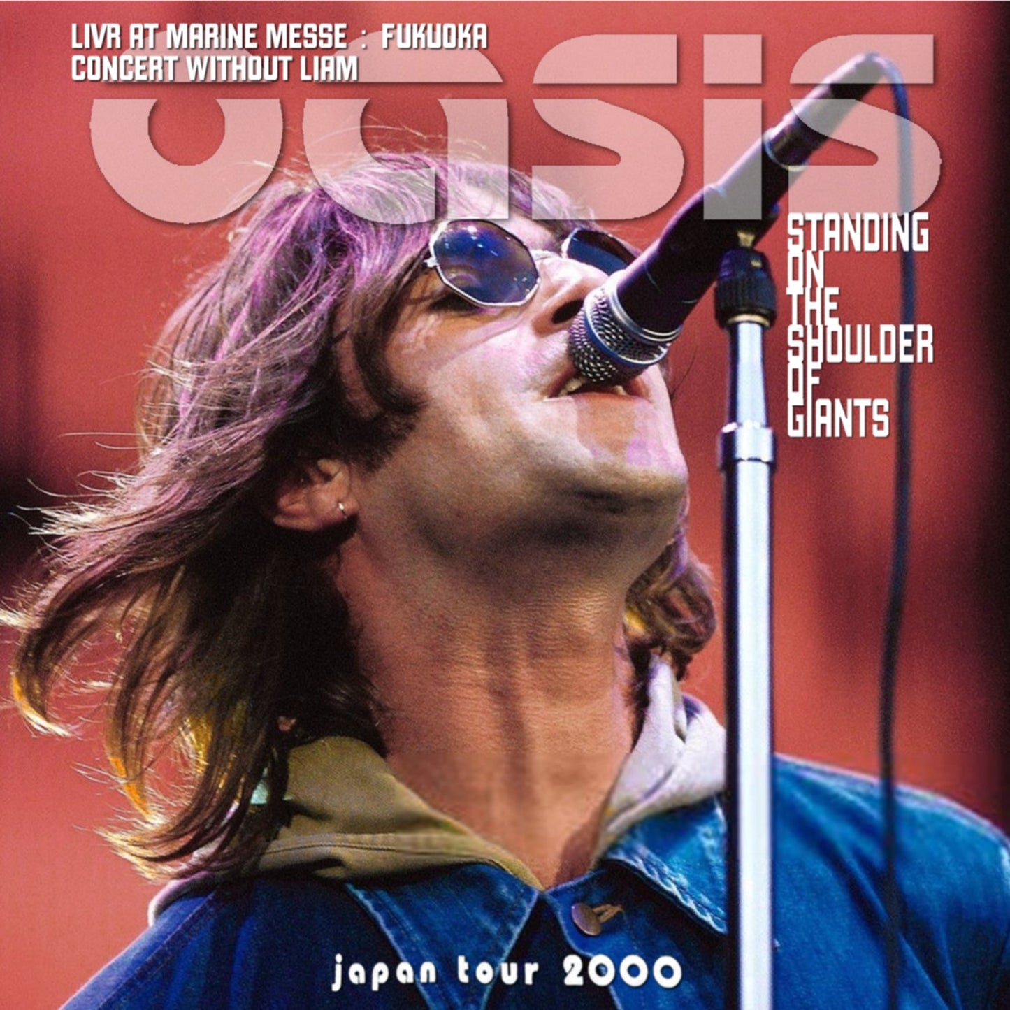 Oasis / Standing On The Shoulder Of Giants Japan Tour 2000 (2CDR)