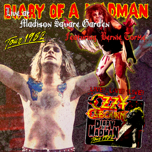 Ozzy Osbourne con Bernie Tormé / Diary of a Madman tour 1982 Nord America seconda tappa (1CDR)
