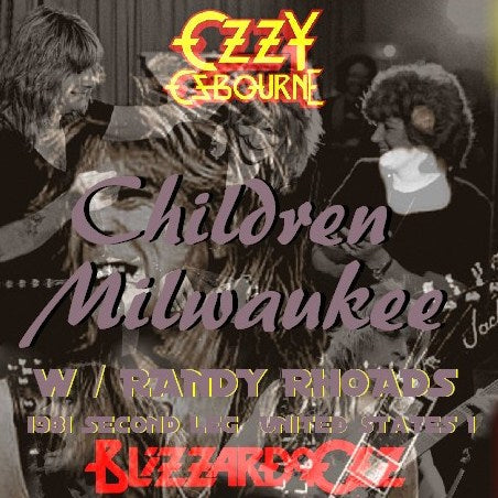 Ozzy Osbourne con Randy Rhoads / Blizzard of Ozz Tour 81 Seconda tappa Stati Uniti Milwaukee (1CDR)
