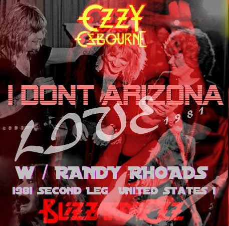 Ozzy Osbourne con Randy Rhoads / Blizzard of Ozz Tour 81 Seconda tappa Stati Uniti Grady Gammage Auditorium, Tempe (1CDR)