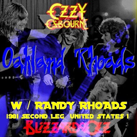 Ozzy Osbourne con Randy Rhoads / Blizzard of Ozz Tour 81 Seconda tappa Stati Uniti Day On The Green, Coliseum, Oakland (CA) (1CDR)