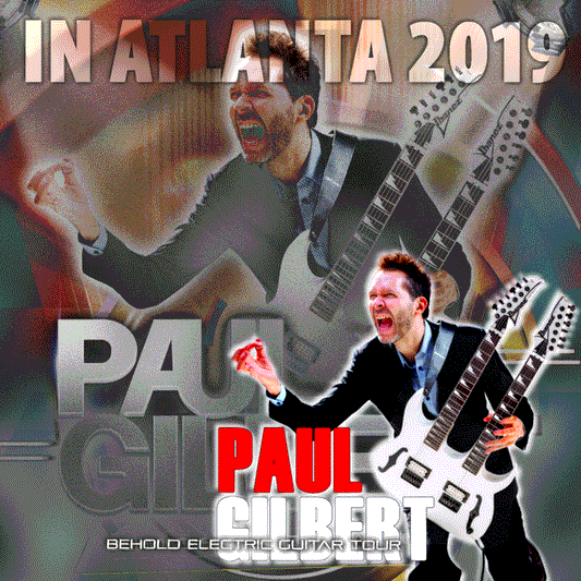 Paul Gilbert / Behold Electric Guitar Tour 2019 City Winery (2CDR)