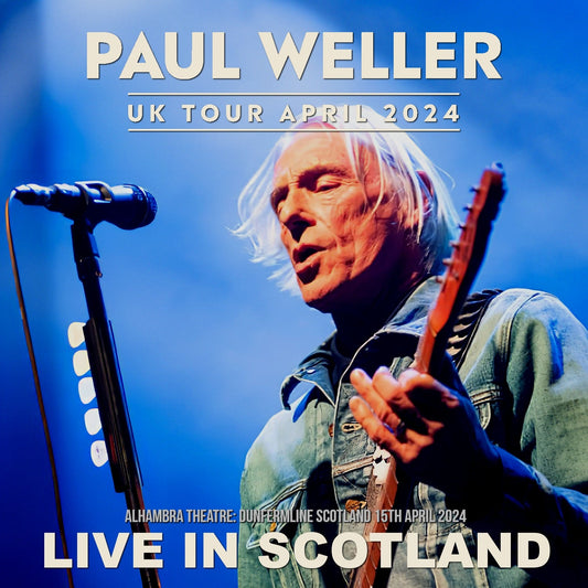 Paul Weller / Tournée nel Regno Unito aprile 2024 Alhambra Theatre Dunfermline Scozia 15 aprile 2024 (1CDR)