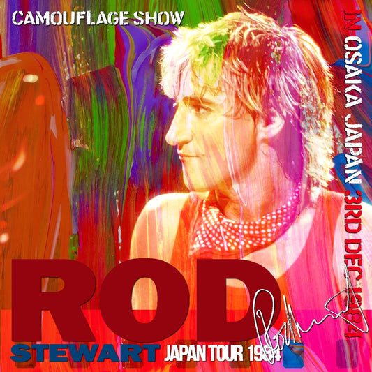 Rod Stewart / Camouflage Japan Tour 1984 (2CDR)