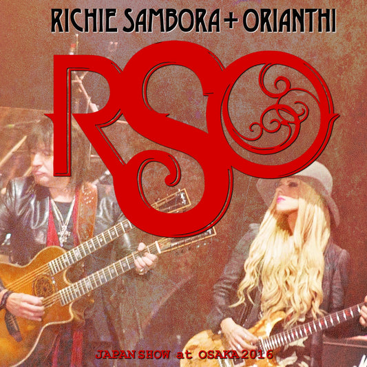 Richie Sambora Orianthi / Osaka Japan 2016 Zepp Namba (2CDR)
