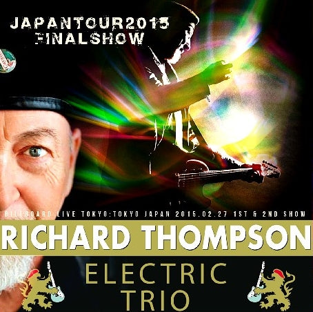 Richard Thompson / Japan Tour 2015 Final Billboard Live Tokyo (2CDR)
